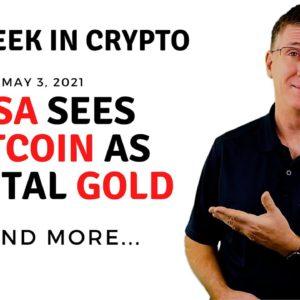 ???? Visa Sees Bitcoin as Digital Gold | This Week in Crypto - May 3, 2021