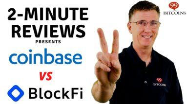 BlockFi VS Coinbase in 2 Minutes (2021 Updated)