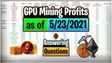 GPU Mining Profits as of 5/23/21 | Answering Questions | Twitch Recap