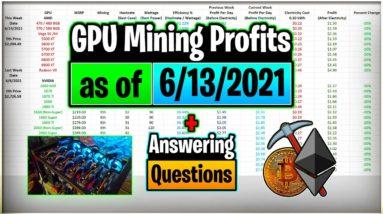 GPU Mining Profits as of 6/13/21 | Answering Questions | Twitch Recap