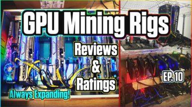 GPU Mining Rigs Reviews & Ratings | EP. 10