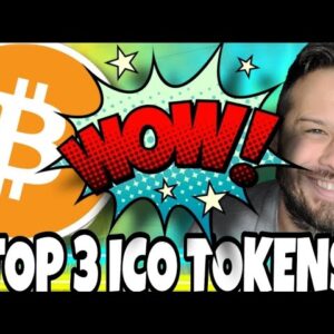 These Are The Top 3 ICO Tokens To Take Advantage Of The Upcoming Breakout!