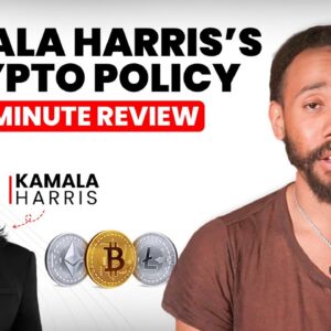 Kamala Harris' New Crypto Policies in 2 Minutes