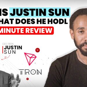 Who is Justin Sun & What Does He HODL in 2 Minutes