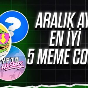 Aralık Ayının Favori 5 Meme Coini!