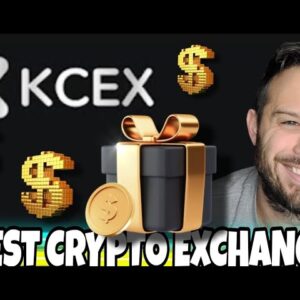 KCEX Exchange Offers The Best Selection And Incredible Crypto Rewards! Best Crypto Exchange Of 2025!